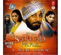 Sarhad Paar-a New Dawn - Original Soundtrack