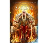 Sarina, La Dynastie du Royaume de Floss