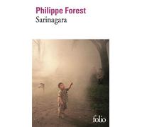 Sarinagara - Philippe Forest - Gallimard - Poche - Roman