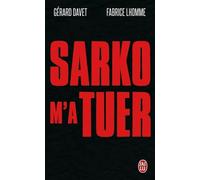 Sarko m'a tuer