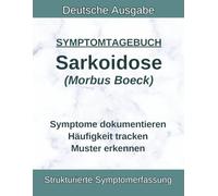 Sarkoidose Symptomtagebuch (Morbus Boeck): Lunge & Neuro - Trockener Husten, Kurzatmigkeit, Lymphknoten tracken | Auslöser & Linderung dokumentieren