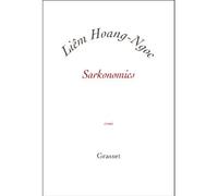 Sarkonomics - Liem Hoang Ngoc - Grasset - broché - Essai
