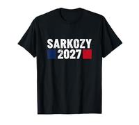 Sarkozy 2027 Humour Politique élections présidentielles T-Shirt