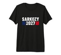 Sarkozy 2027 Humour Politique élections présidentielles T-Shirt Haut de Gamme