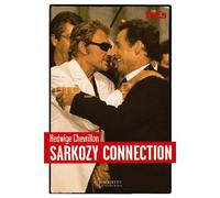 Sarkozy connection - Hedwige Chevrillon - Hachette Litterature - broché - Essai