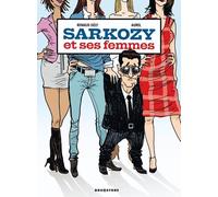 Sarkozy et ses femmes