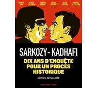 Sarkozy-Kadhafi - Nouvelle édition augmentée Des billets et des bombes - Michel Despratx - Delcourt - cartonné - Bande dessinée