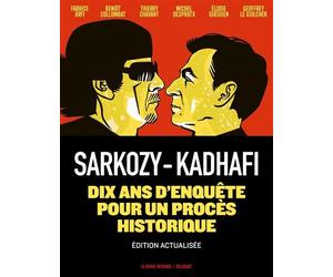 Sarkozy-Kadhafi - Nouvelle édition augmentée Des billets et des bombes - Michel Despratx - Delcourt - cartonné - Bande dessinée