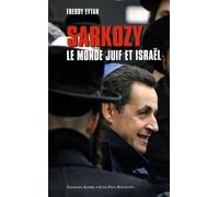 Sarkozy, le monde juif et Israël
