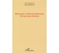 Sarkozysme Et Droits Fondamentaux De La Personne Humaine
