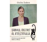 Sarmul discret al intestinului - Giulia Enders