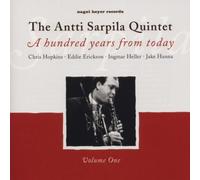 Sarpila,Antti Quintet - A Hundred Years from Today