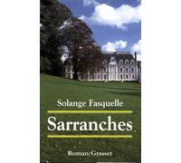 Sarranches - Solange Fasquelle - Grasset - broché - Roman