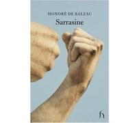 Sarrasine and A Passion in the Desert Honore De Balzac (Auteur)