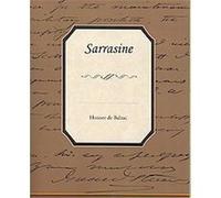 Sarrasine Honore De Balzac (Auteur)