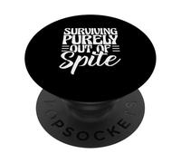 Sarrasme Sarcastique drôle survivre purement Hors de dépit PopSockets PopGrip Adhésif