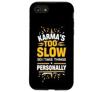 Sarrastic Saying Karma Citation Humour Witty Phrase Design Fun Coque pour iPhone SE (2020) / 7/8