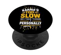 Sarrastic Saying Karma Citation Humour Witty Phrase Design Fun PopSockets PopGrip Adhésif