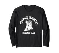 Sarrastic Service Industry Trauma Club Dire Manche Longue