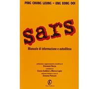 Sars. Manuale di informazione e autodifesa