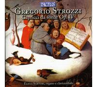 Elena Sartori – Strozzi : Capricci da Sonar, Op. IV – Tactus