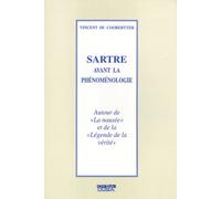 Sartre avant la phénoménologie. Autour de «La nausée» et de la «Légende de la vérité»