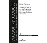Sartre, Camus Und Die Kunst