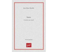 Sartre. Conscience, ego et psychè Conscience ego et psyché - Jean-Marc Mouillié - Puf - broché - Etude