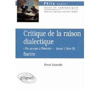 Sartre, Critique de la raison dialectique tome 1, Livre II "Du groupe à l'histoire"