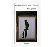 Sartre - Du Mythe À L'histoire