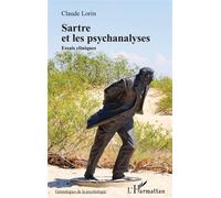 Sartre et les psychanalyses: Essais cliniques