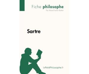 Sartre (Fiche philosophe): Comprendre la philosophie avec lePetitPhilosophe.fr