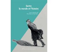 Sartre, la morale et l'histoire - Elisa Reato - Pu.paris Nanterre - broché - Essai