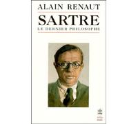 Sartre, le dernier philosophe