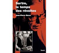 Sartre, le temps des révoltes