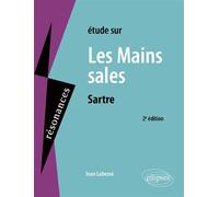 Sartre, Les Mains sales - Jean Labesse - Ellipses - broché - Scolaire / Universitaire