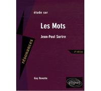 Sartre, Les Mots - Guy Renotte - Ellipses - broché - Scolaire / Universitaire