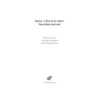 Sartre. L'Être et le néant: Nouvelles lectures