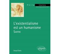 Sartre, L'existentialisme est un humanisme - Arnaud Tomès - Ellipses - broché - Etude