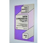 Sartre : Mauvaise Foi