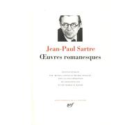 Sartre : Oeuvres Romanesques