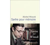 Sartre pour mémoire - Michel Winock - Flammarion - broché - Essai