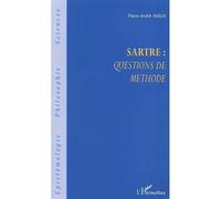 Sartre Questions de méthode - Pierre-André Huglo - L'harmattan - broché - Essai