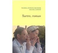 Sartre, roman Michel-Antoine Burnier (Auteur), Michel Contat (Auteur)