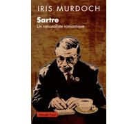 Sartre: Un rationaliste romantique