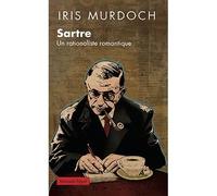 Sartre Un rationaliste romantique - Iris Murdoch - Payot - broché - Essai