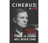 ŠARŪNAS BARTAS. TIME OF UTOPIA WILL NEVER COME