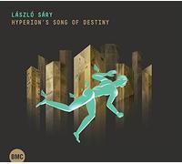 Sary, Laszlo : Hyperion’s Song of Destiny