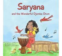 Saryana and the Wonderful Djembe Drum