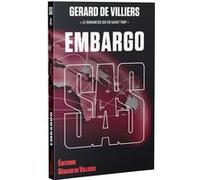 SAS 41 Embargo Gérard de Villiers (Auteur)